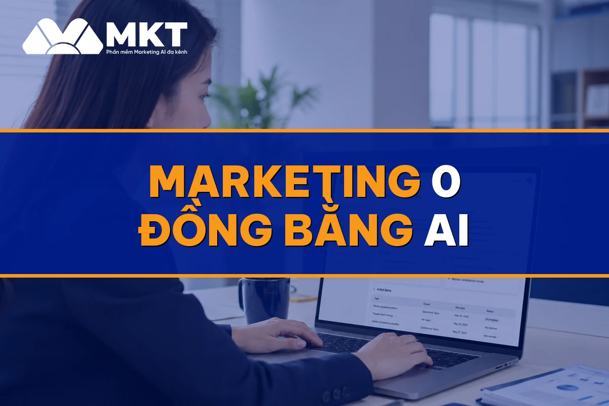 Marketing 0 Đồng Bằng AI: Công Thức SME Có Lead Đều Không Cần Quảng Cáo